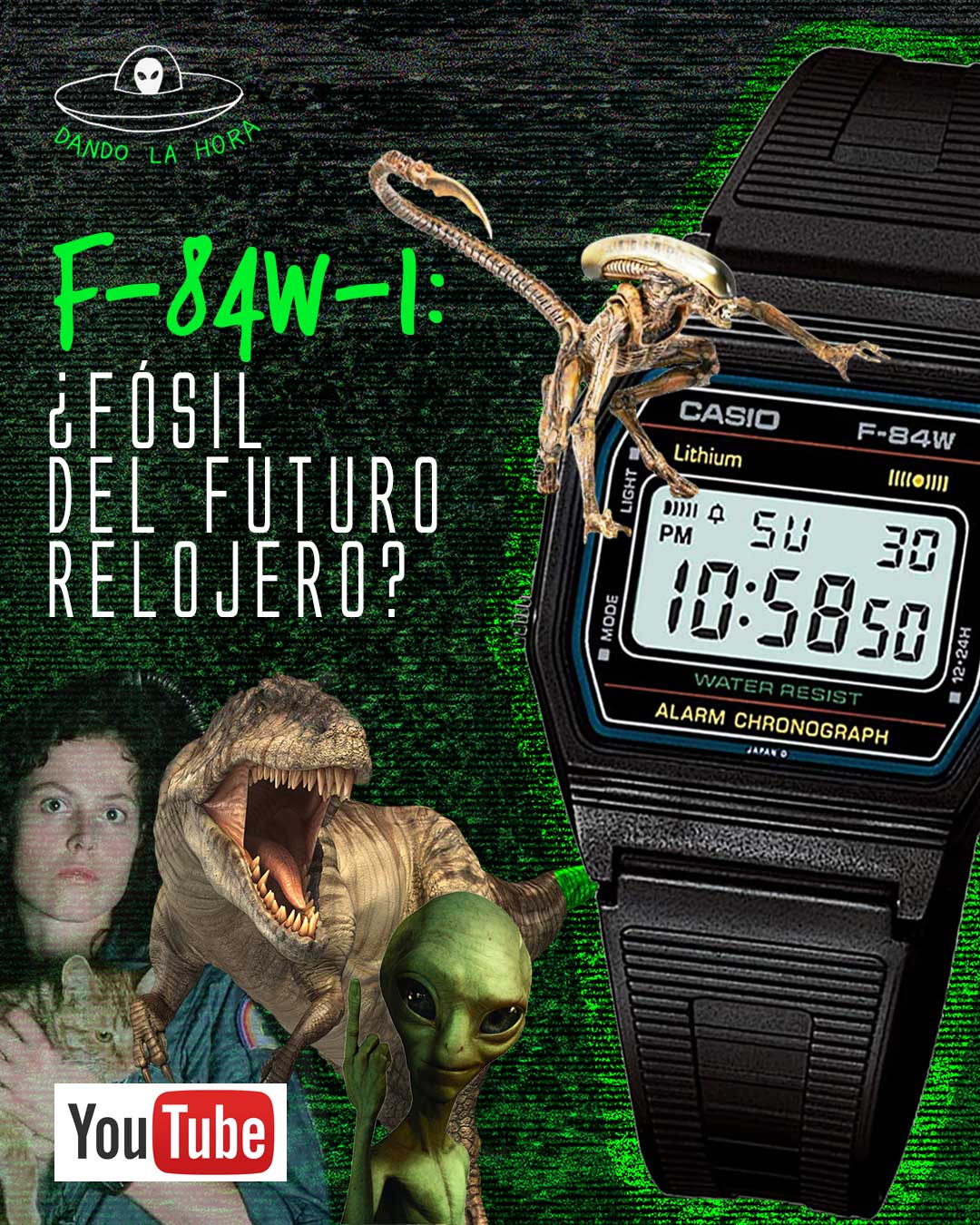 ¡Estreno de Dando la Hora en YouTube! Casio F-84W-1